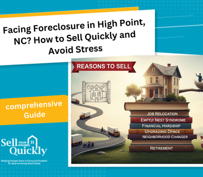 Facing Foreclosure in High Point, NC? How to Sell Quickly and Avoid Stress